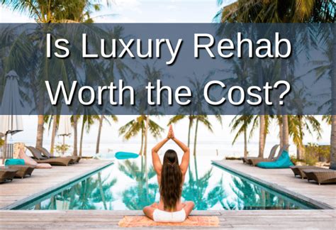 Luxury Rehab Centers: What to Expect & Cost.